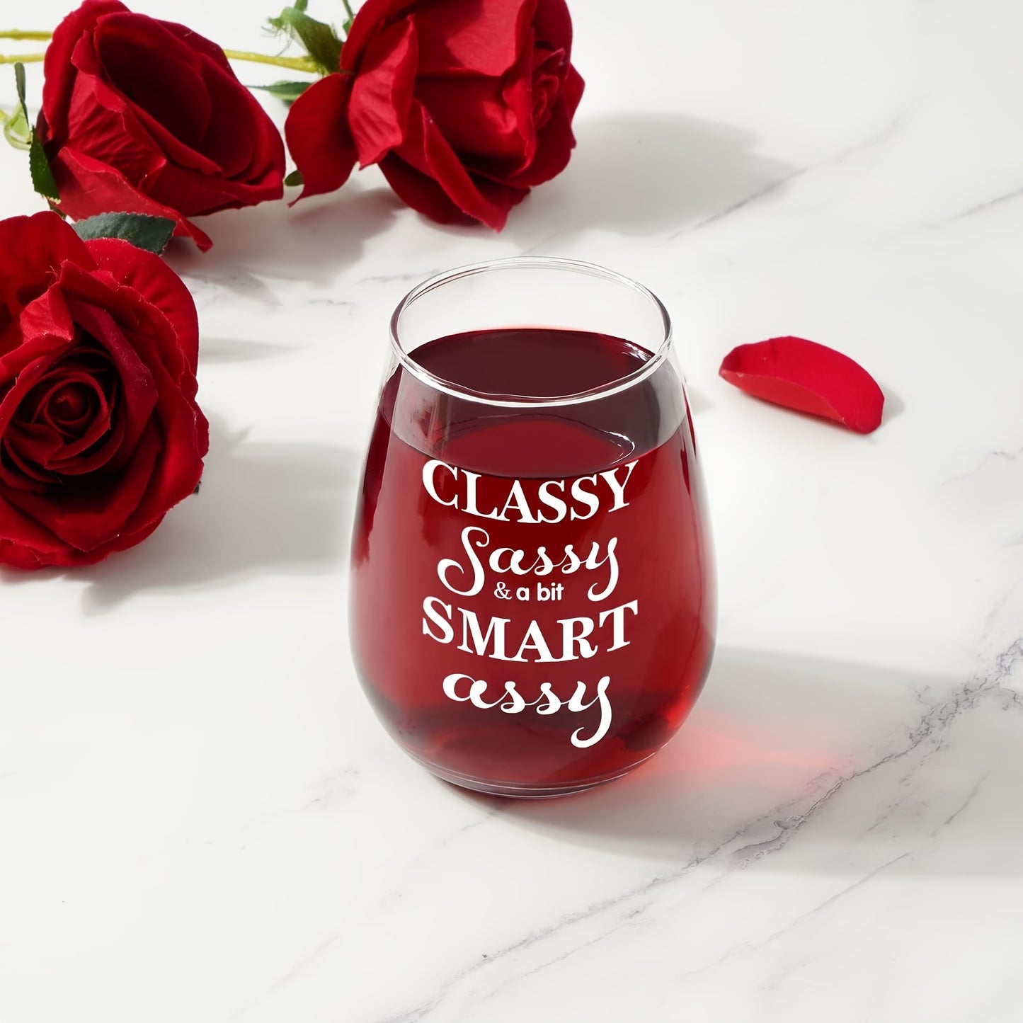 “Classy Sassy & a bit Smart Assy” Wine Glass