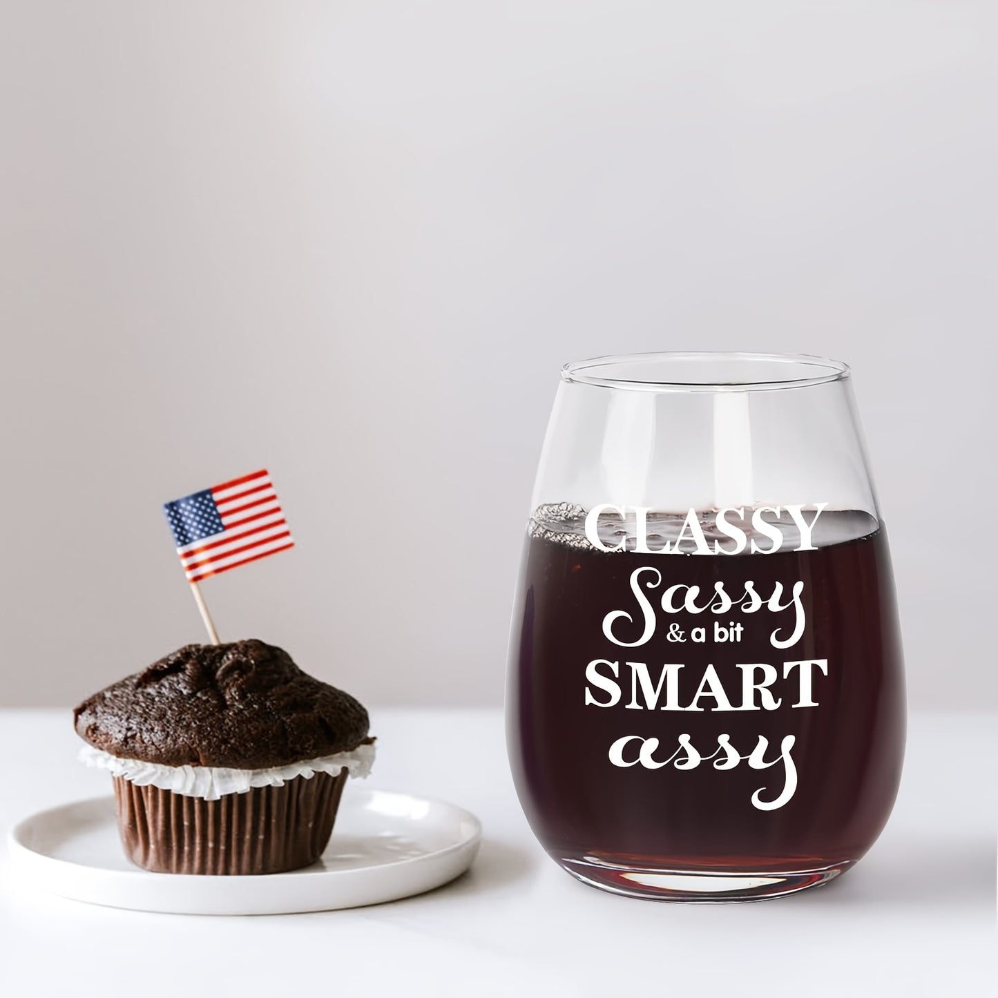 “Classy Sassy & a bit Smart Assy” Wine Glass