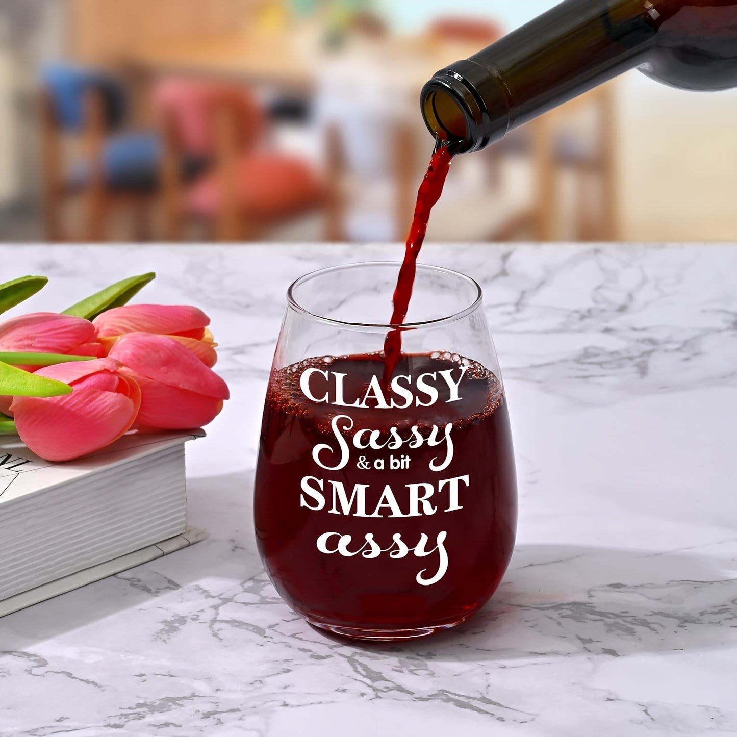 “Classy Sassy & a bit Smart Assy” Wine Glass